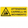Cartello segnalatore - 35x12,5 cm - ATTENZIONE CARRELLI IN MOVIMENTO - alluminio - Cartelli Segnalatori
