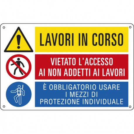 Cartello segnalatore multisimbolo - 50x33,3 cm - LAVORI IN CORSO/VIETATO L'ACCESSO…/E' OBBLIGATORIO… - alluminio - Cartelli Segn